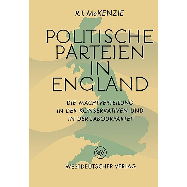 Politische Parteien in England, Robert Trelford McKenzie