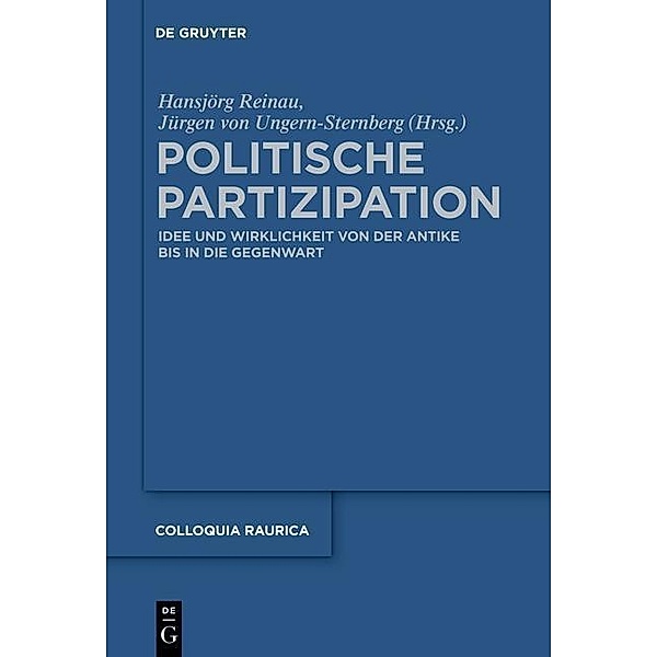 Politische Partizipation / Colloquia Raurica Bd.13