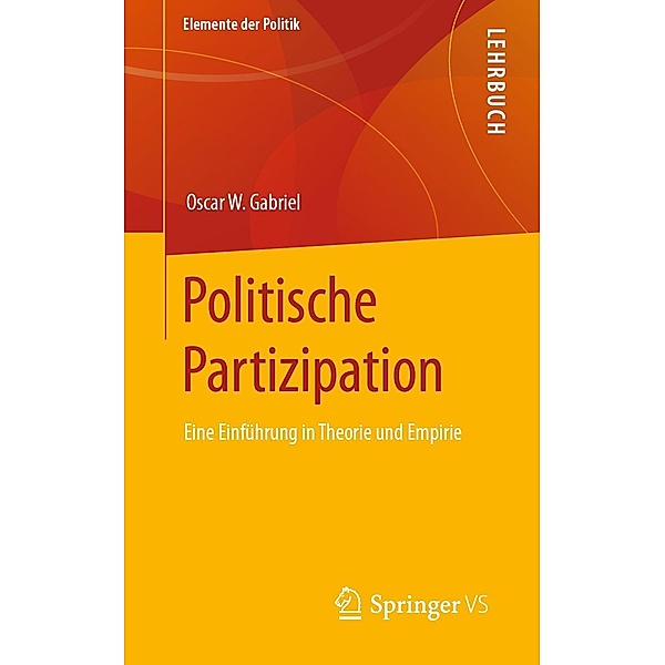 Politische Partizipation / Elemente der Politik, Oscar W. Gabriel