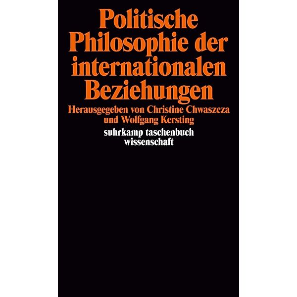 Politische Philosophie der internationalen Beziehungen, Christine Chwaszcza, Wolfgang Kersting