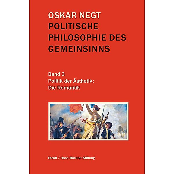 Politische Philosophie des Gemeinsinns Band 3, Oskar Negt