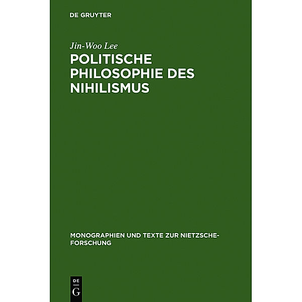 Politische Philosophie des Nihilismus, Jin-Woo Lee