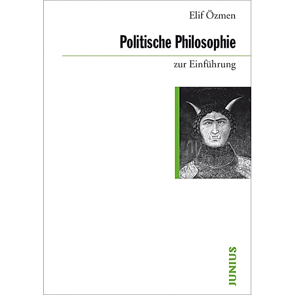 Politische Philosophie zur Einführung / zur Einführung, Elif Özmen