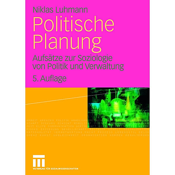 Politische Planung, Niklas Luhmann