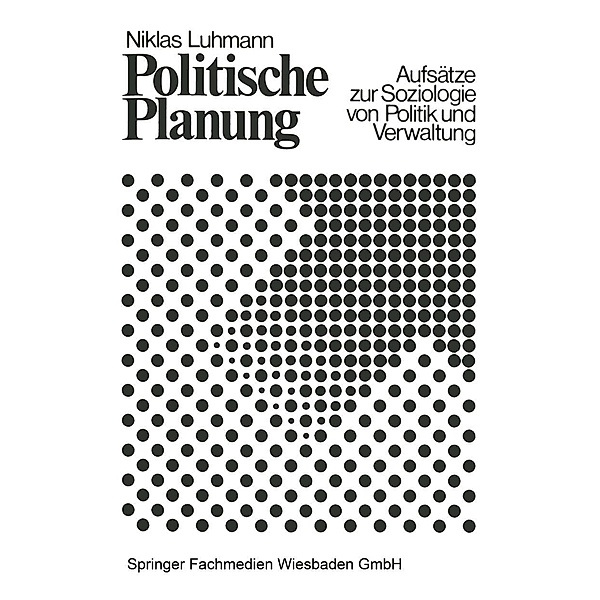 Politische Planung, Niklas Luhmann