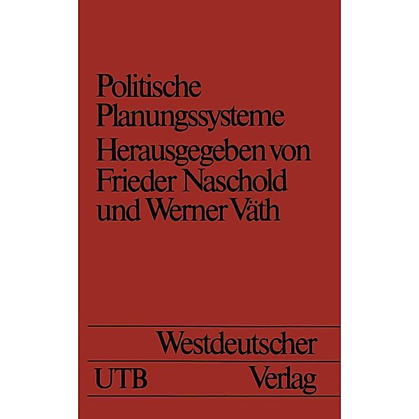 Politische Planungssysteme / Universitätstaschenbücher