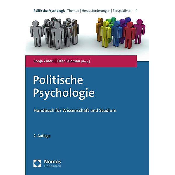 Politische Psychologie / Politische Psychologie: Themen, Herausforderungen, Perspektiven/Political Psychology: Issues, Challenges, and Prospects Bd.1