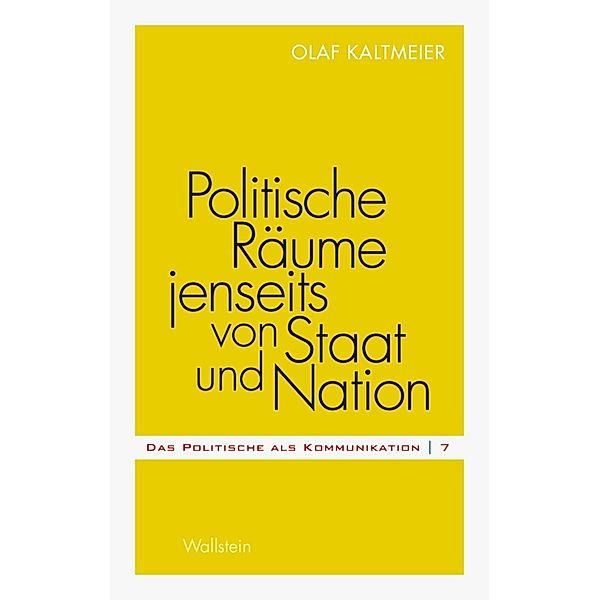 Politische Räume jenseits von Staat und Nation, Olaf Kaltmeier