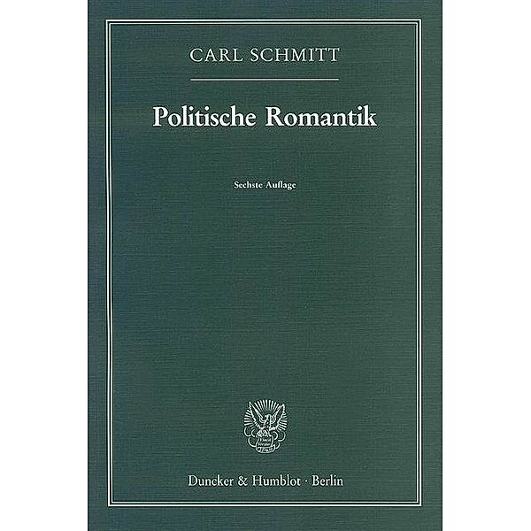 Politische Romantik, Carl Schmitt