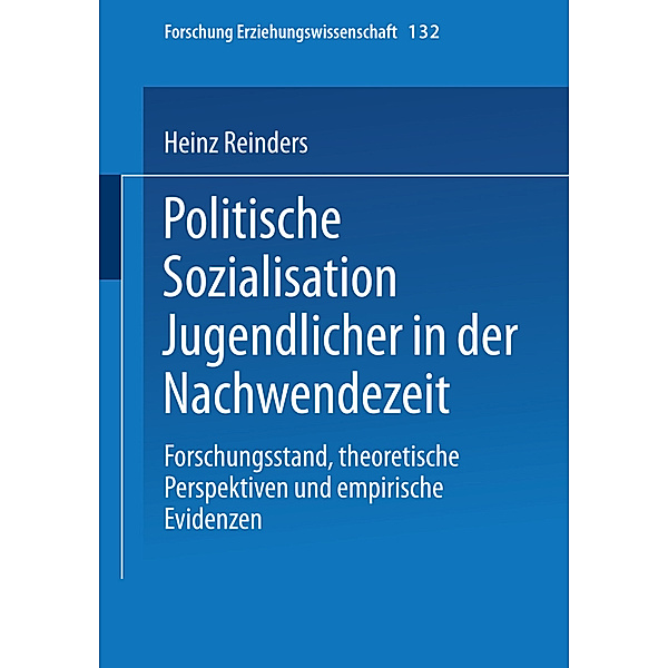 Politische Sozialisation Jugendlicher in der Nachwendezeit, Heinz Reinders