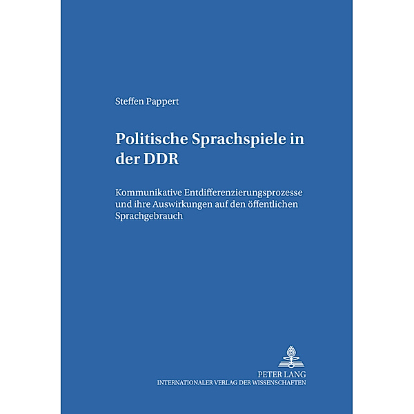 Politische Sprachspiele in der DDR, Steffen Pappert
