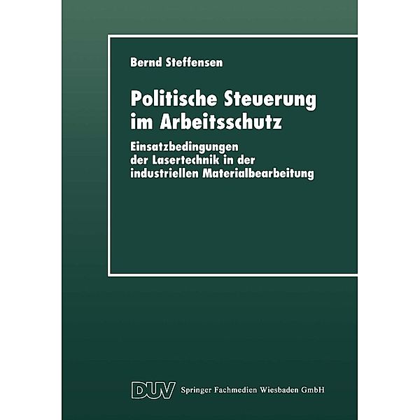 Politische Steuerung im Arbeitsschutz / DUV Sozialwissenschaft