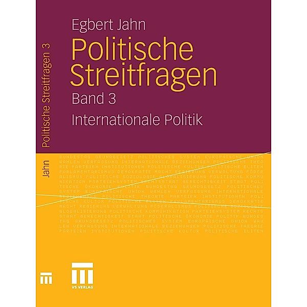 Politische Streitfragen, Egbert Jahn