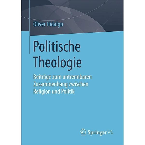 Politische Theologie, Oliver Hidalgo