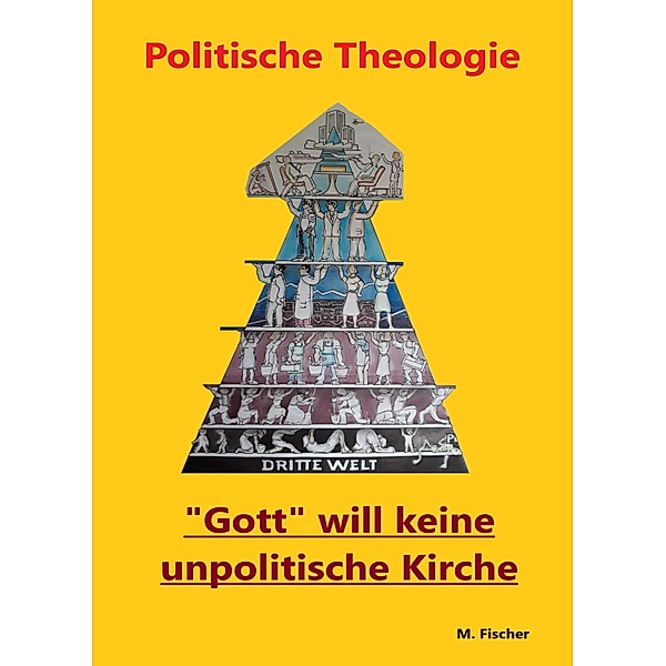 Politische Theologie, Martin Fischer