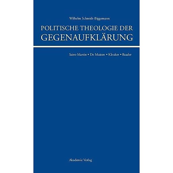 Politische Theologie der Gegenaufklärung, Wilhelm Schmidt-Biggemann