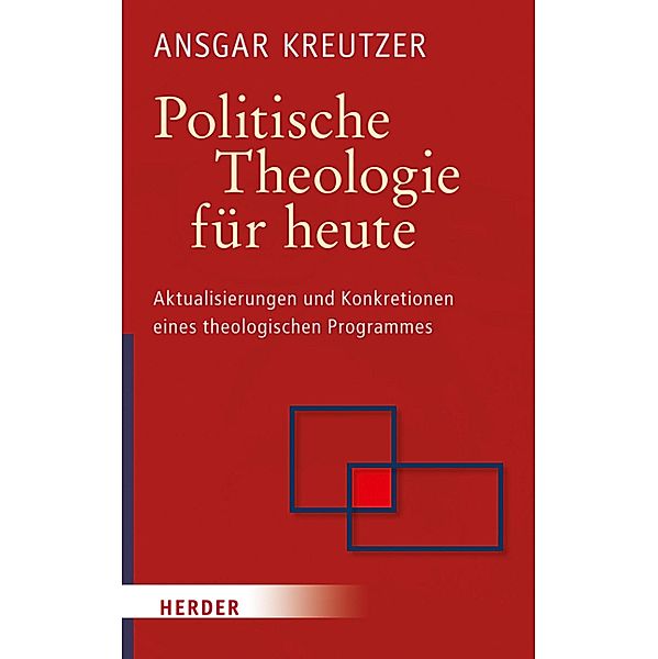 Politische Theologie für heute, Ansgar Kreutzer