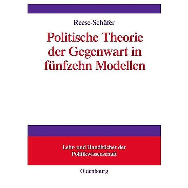 Politische Theorie der Gegenwart in achtzehn Modellen / Jahrbuch des Dokumentationsarchivs des österreichischen Widerstandes, Walter Reese-Schäfer