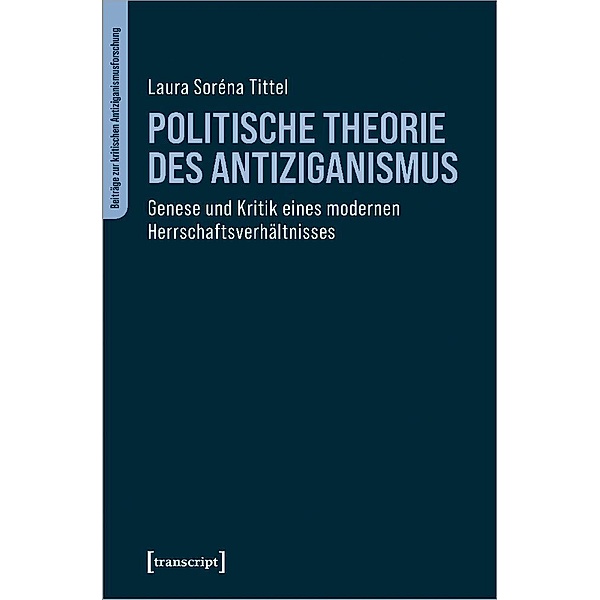 Politische Theorie des Antiziganismus, Laura Soréna Tittel