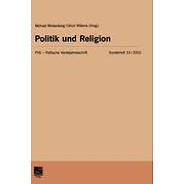 Politische Vierteljahresschrift (PVS): Sonderh.33 Politik und Religion