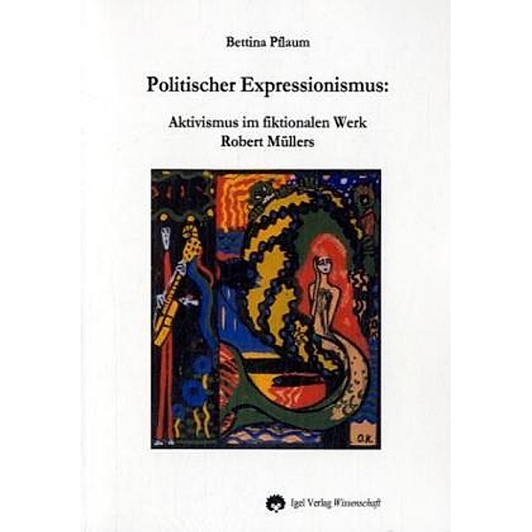 Politischer Expressionismus, Bettina Pflaum