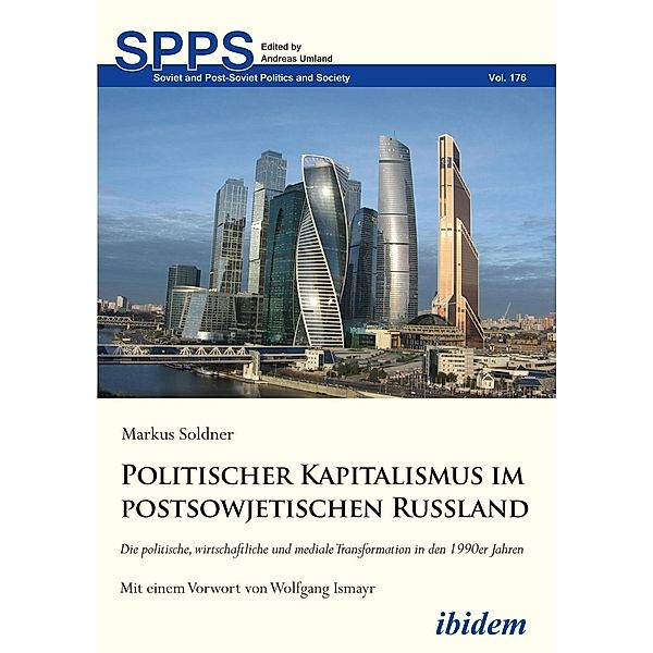 Politischer Kapitalismus im postsowjetischen Russland, Markus Soldner
