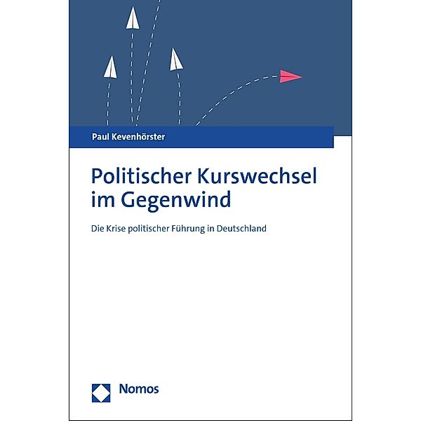 Politischer Kurswechsel im Gegenwind, Paul Kevenhörster