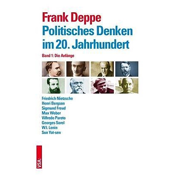Politisches Denken im 20. Jahrhundert: 1 Die Anfänge, Frank Deppe