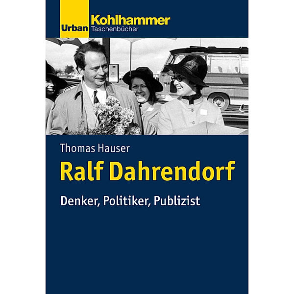 Politisches Denken in der Gegenwart / Ralf Dahrendorf, Thomas Hauser