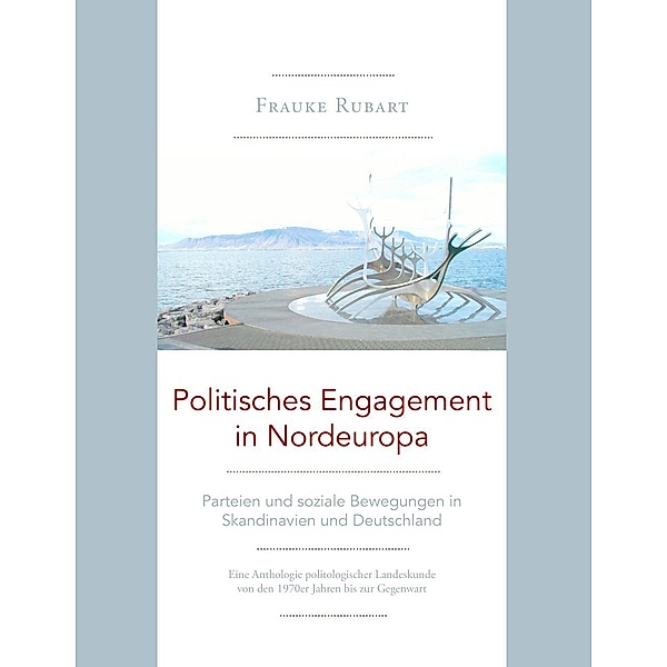 Politisches Engagement in Nordeuropa, Frauke Rubart