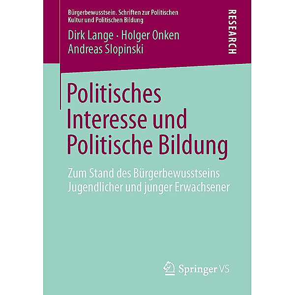 Politisches Interesse und Politische Bildung, Dirk Lange, Holger Onken, Andreas Slopinski