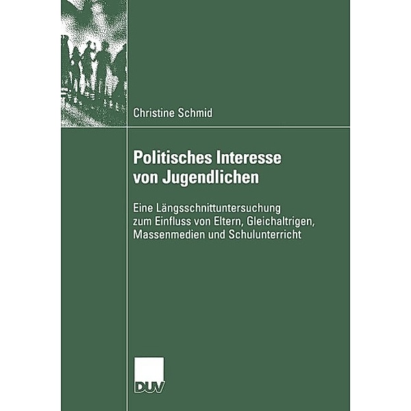 Politisches Interesse von Jugendlichen / Sozialwissenschaft, Christine Schmid