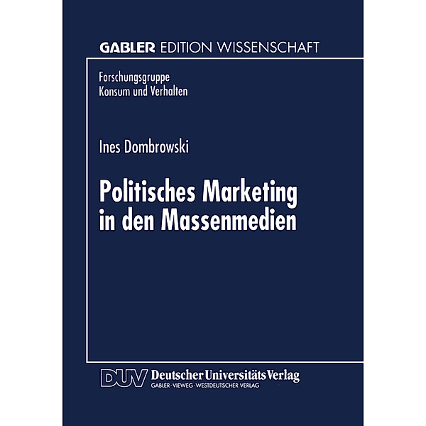 Politisches Marketing in den Massenmedien, Ines Dombrowski