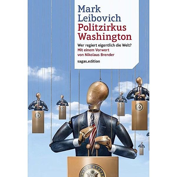 Politzirkus Washington, Mark Leibovich