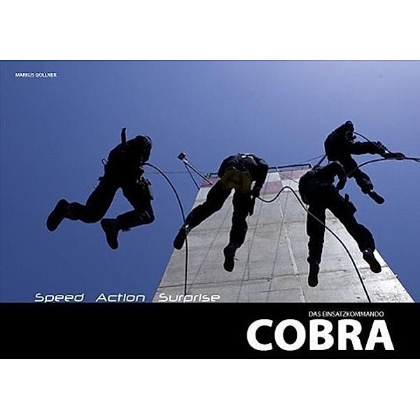 Polizei 01. Speed Action Surprise - Das Einsatzkommando Cobra, Markus Gollner