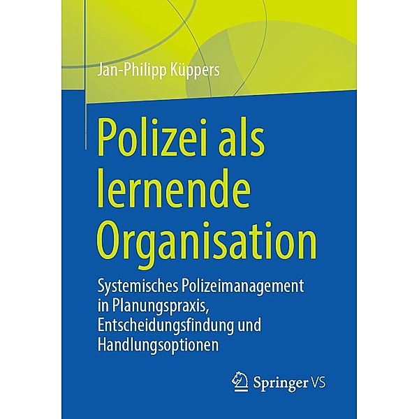 Polizei als lernende Organisation, Jan-Philipp Küppers