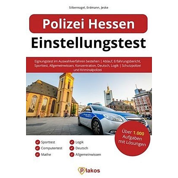 Polizei Hessen Einstellungstest, Philipp Silbernagel, Waldemar Erdmann, Philip Jeske
