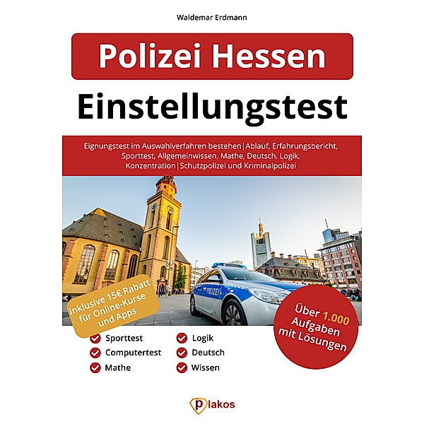 Polizei Hessen Einstellungstest, Waldemar Erdmann