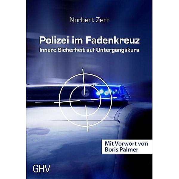 Polizei im Fadenkreuz, Norbert Zerr