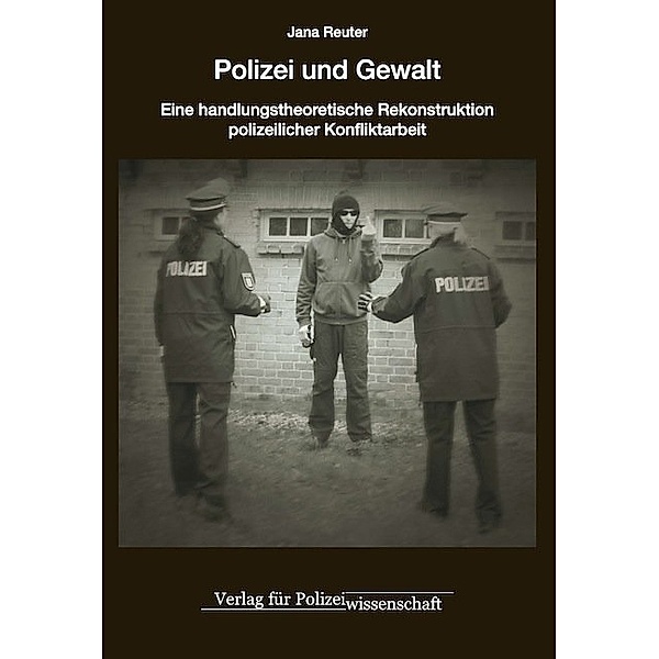 Polizei und Gewalt, Jana Reuter