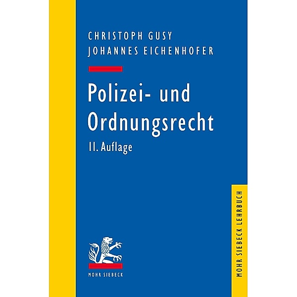 Polizei- und Ordnungsrecht, Johannes Eichenhofer, Christoph Gusy