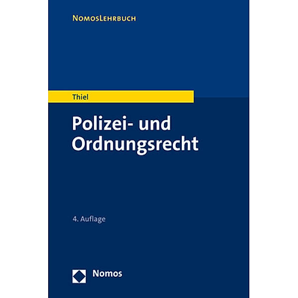Polizei- und Ordnungsrecht, Markus Thiel