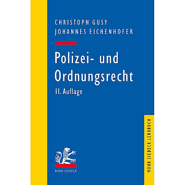 Polizei- und Ordnungsrecht, Christoph Gusy, Johannes Eichenhofer