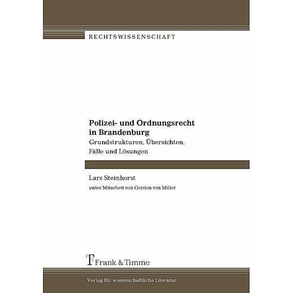 Polizei- und Ordnungsrecht in Brandenburg, Lars Steinhorst