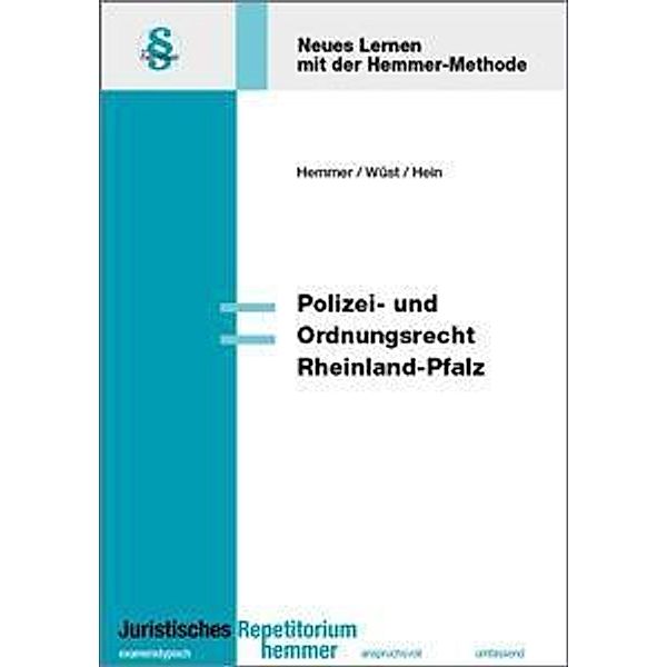 Polizei- und Ordnungsrecht Rheinland-Pfalz, Karl-Edmund Hemmer, Achim Wüst, Michael Hein