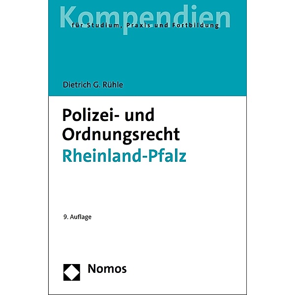 Polizei- und Ordnungsrecht Rheinland-Pfalz, Dietrich G. Rühle