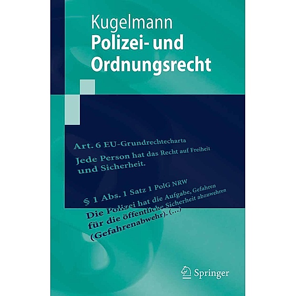 Polizei- und Ordnungsrecht / Springer-Lehrbuch, Dieter Kugelmann