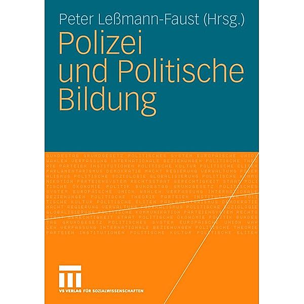 Polizei und Politische Bildung, Peter Leßmann-Faust