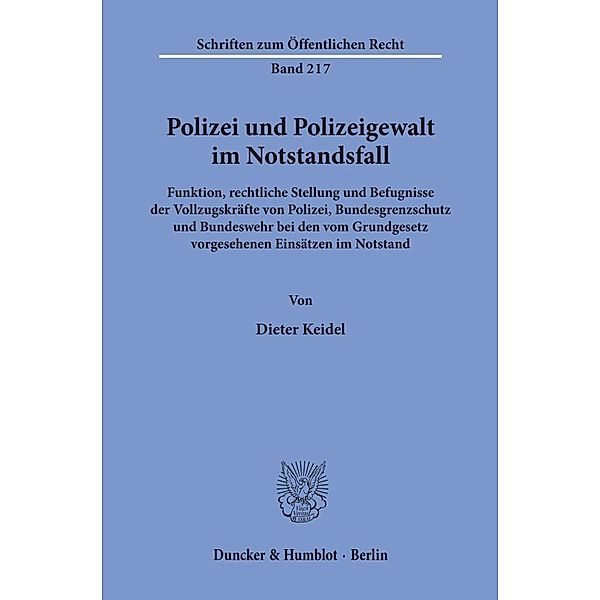 Polizei und Polizeigewalt im Notstandsfall., Dieter Keidel