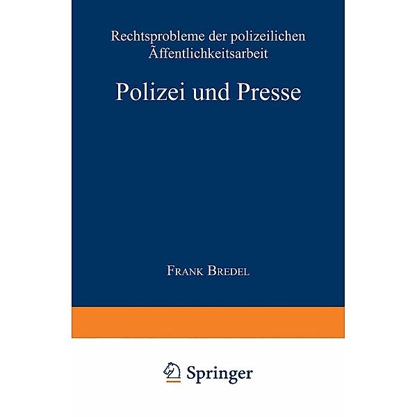 Polizei und Presse / DUV Sozialwissenschaft, Frank Bredel